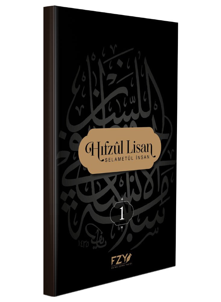 Hıfzül Lisan Selametül İnsan